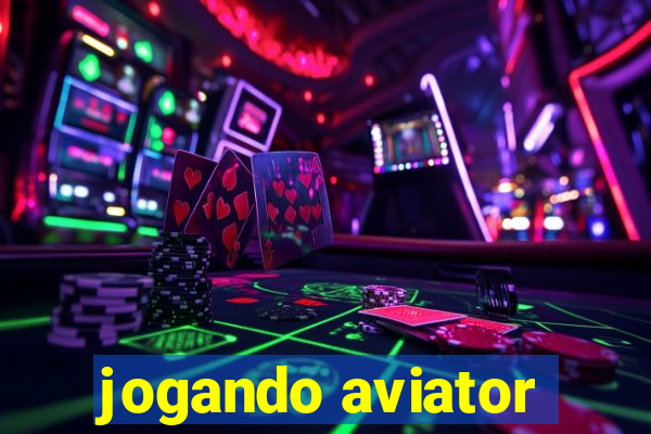 jogando aviator