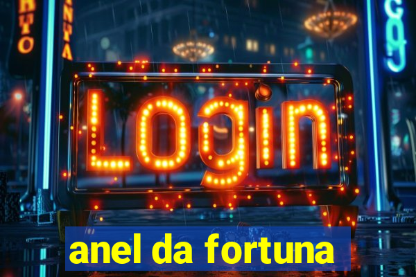 anel da fortuna