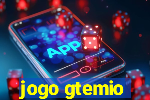 jogo gtemio