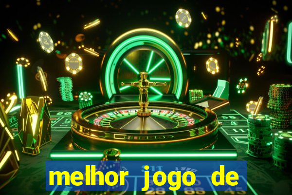 melhor jogo de ganhar dinheiro de verdade