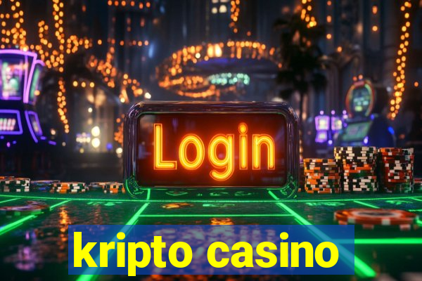 kripto casino