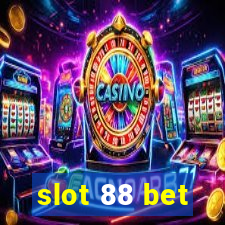 slot 88 bet