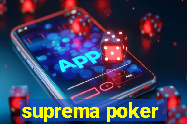 suprema poker