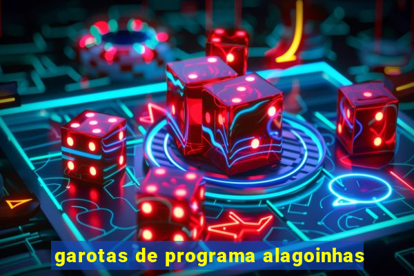 garotas de programa alagoinhas