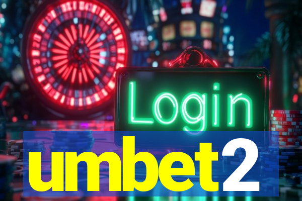 umbet2