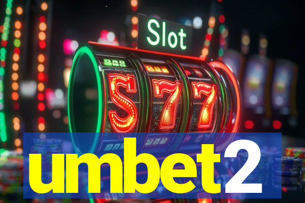 umbet2