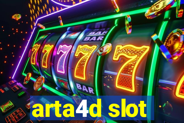 arta4d slot