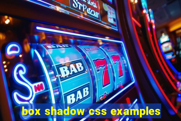 box shadow css examples