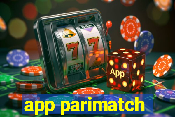 app parimatch