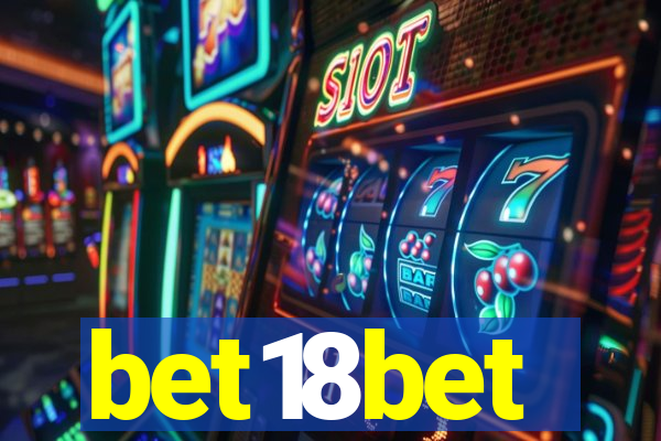 bet18bet