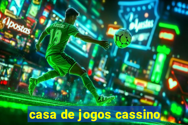 casa de jogos cassino