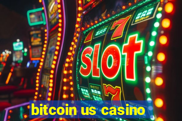 bitcoin us casino