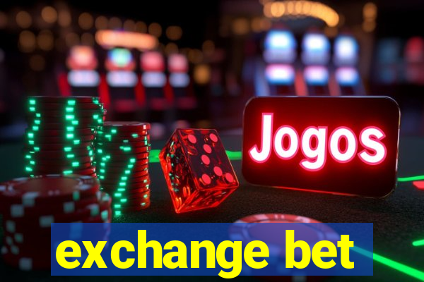 exchange bet