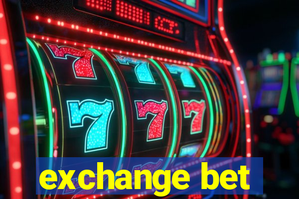 exchange bet