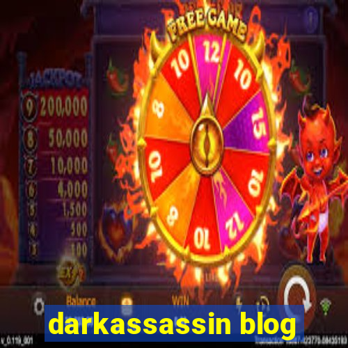 darkassassin blog