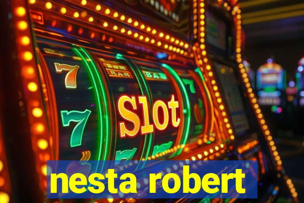 nesta robert