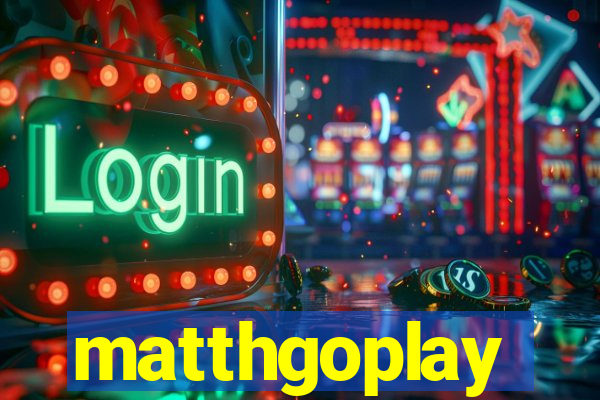 matthgoplay