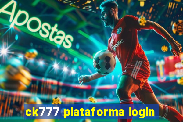 ck777 plataforma login