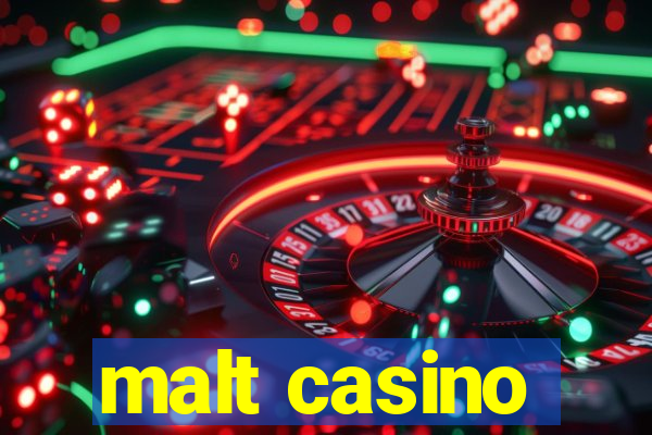 malt casino