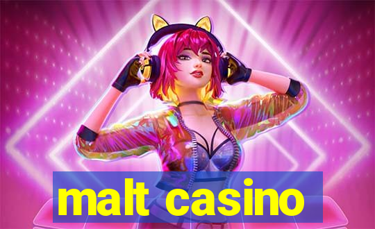 malt casino