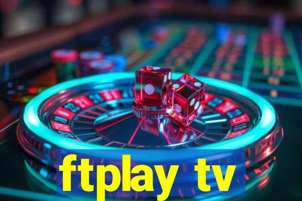 ftplay tv