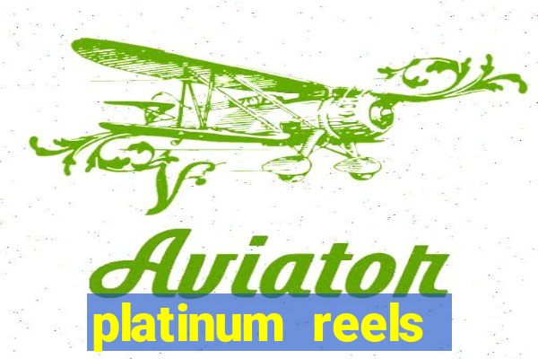 platinum reels online casino