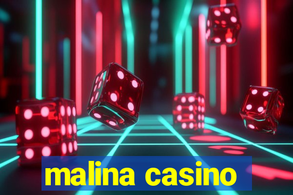 malina casino