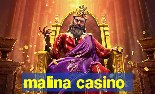 malina casino