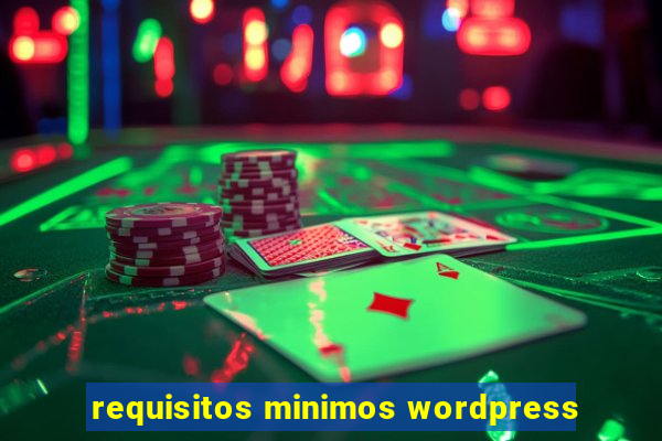 requisitos minimos wordpress