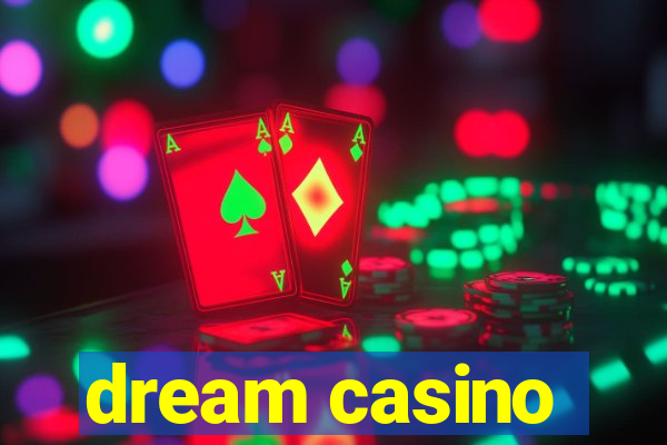 dream casino