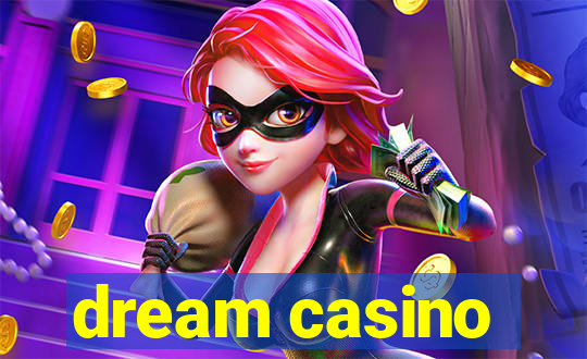 dream casino