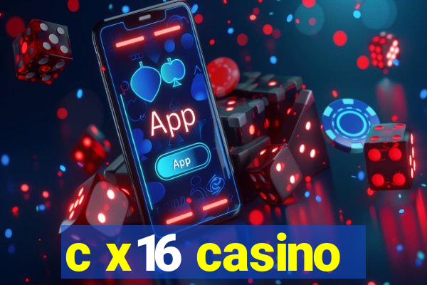 c x16 casino