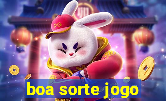 boa sorte jogo