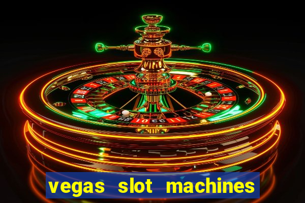 vegas slot machines free online