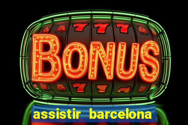 assistir barcelona x real madrid ao vivo futemax