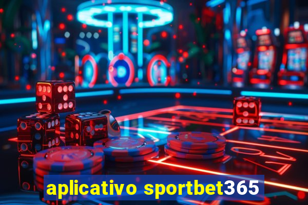 aplicativo sportbet365