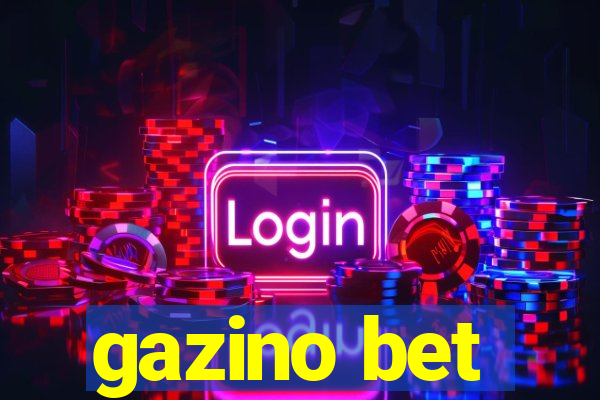 gazino bet