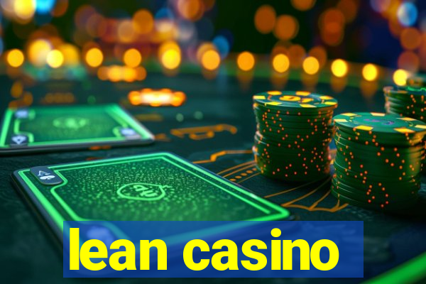 lean casino