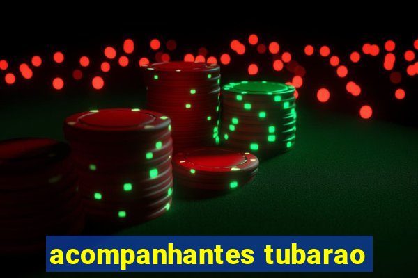 acompanhantes tubarao