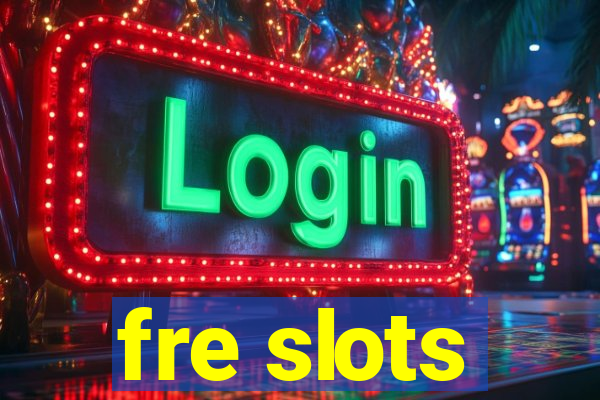 fre slots