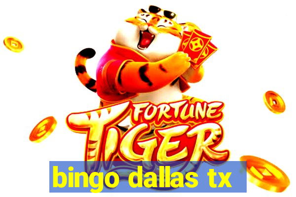 bingo dallas tx