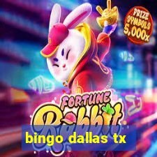 bingo dallas tx