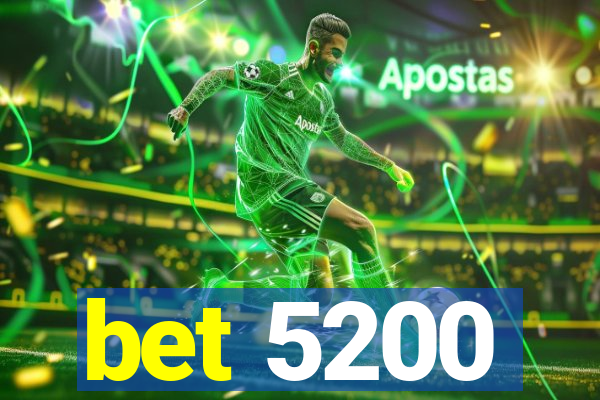 bet 5200