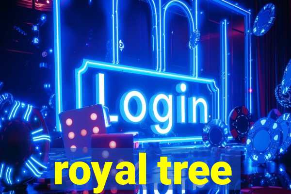 royal tree