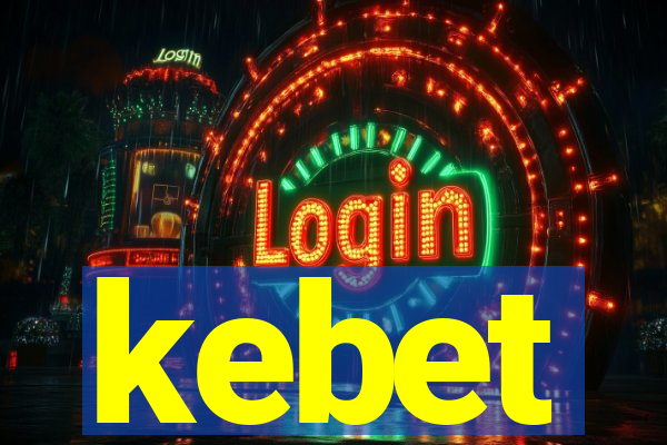 kebet