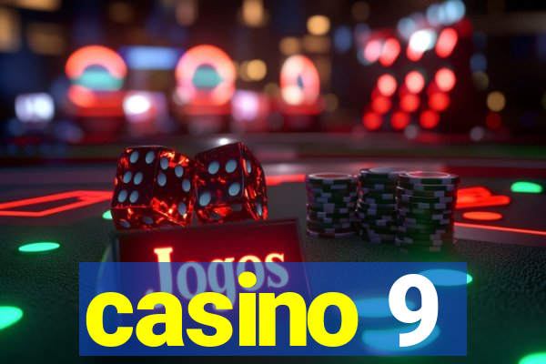 casino 9