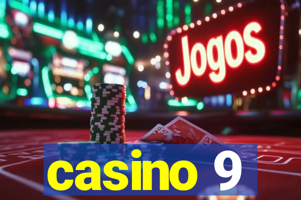 casino 9