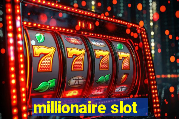 millionaire slot