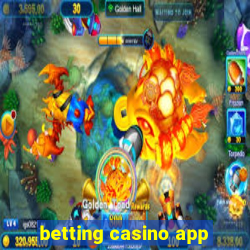 betting casino app