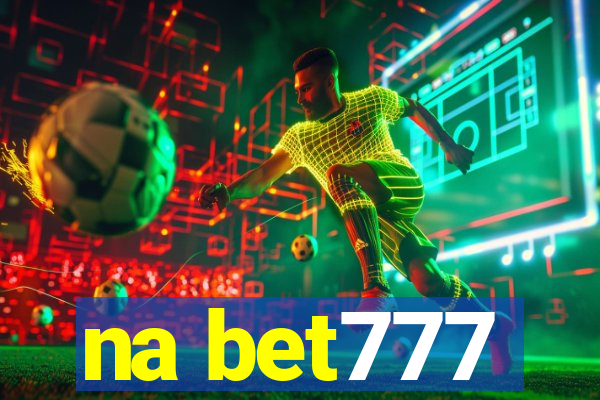 na bet777